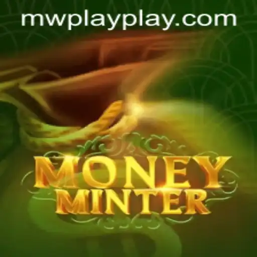 Exploring the Thrills of MoneyMinter: A Dive into Modern Gameplay