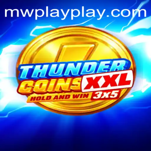 Discover ThunderCoinsXxl: The Ultimate Gaming Adventure